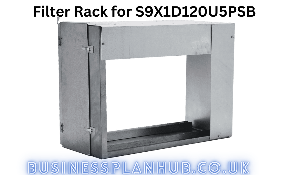 Filter Rack for S9X1D120U5PSB The Key to Furnace Efficiency and Longevity